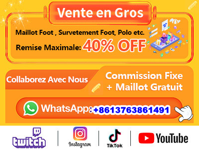 Site Maillot De Foot Pas Cher fiable 🔥⚽️ s3foot.com 15% de réduction